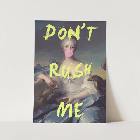 Art Poster A3 - Don't Rush Me In Yellow